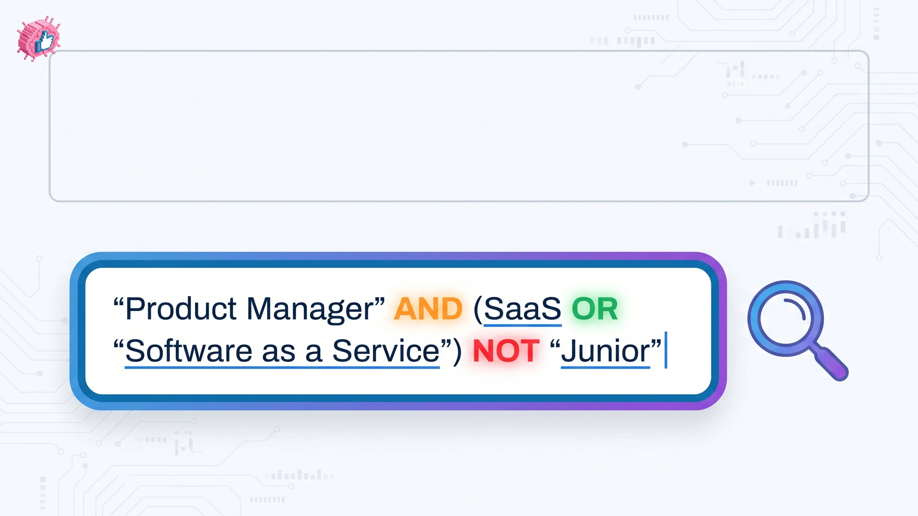 LinkedIn Boolean Search: What It Is and How to Use It (2026)