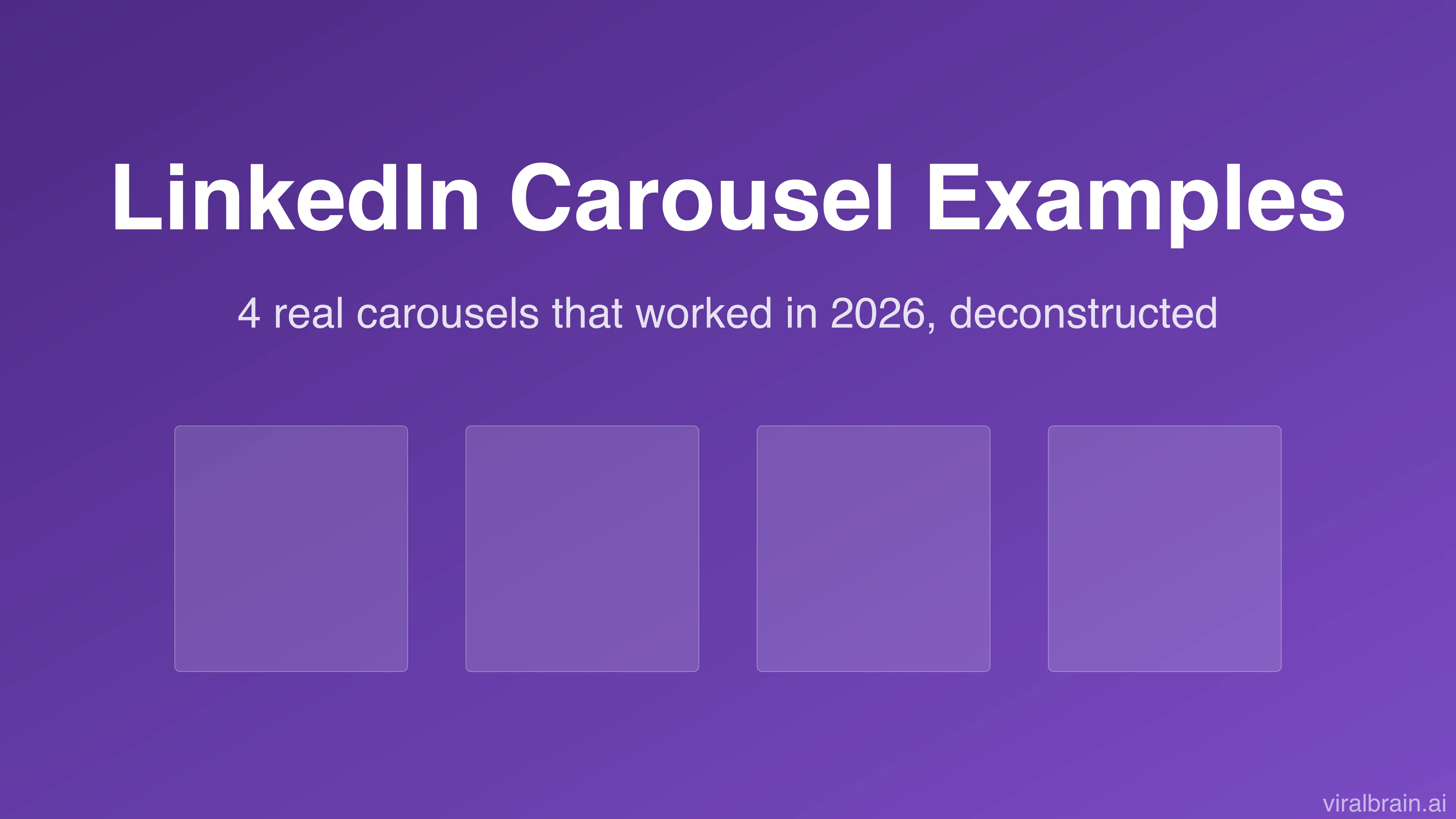 4 real LinkedIn carousel examples to study in 2026