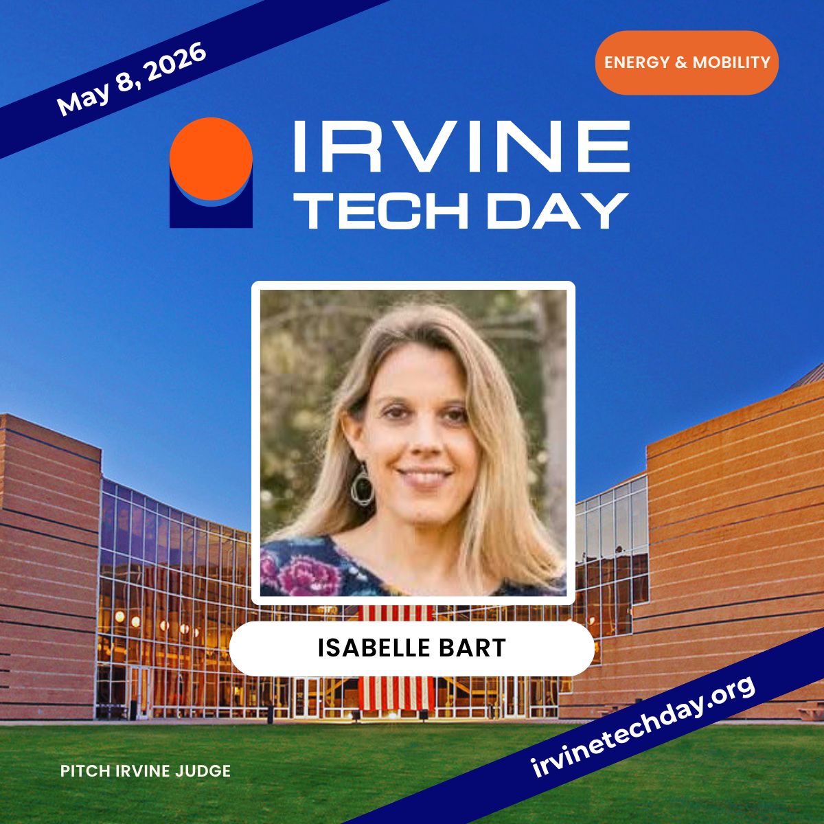 LinkedIn post image: 🔶 Excited to serve as a Pitch Judge for Irvine Tech Day 2026