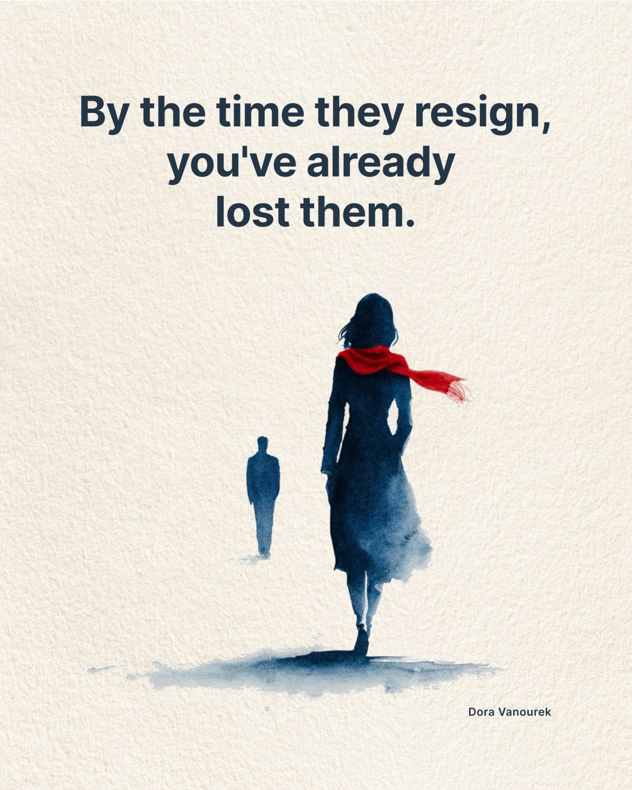 LinkedIn post image: The most dangerous moment in a team isn't when someone quits.