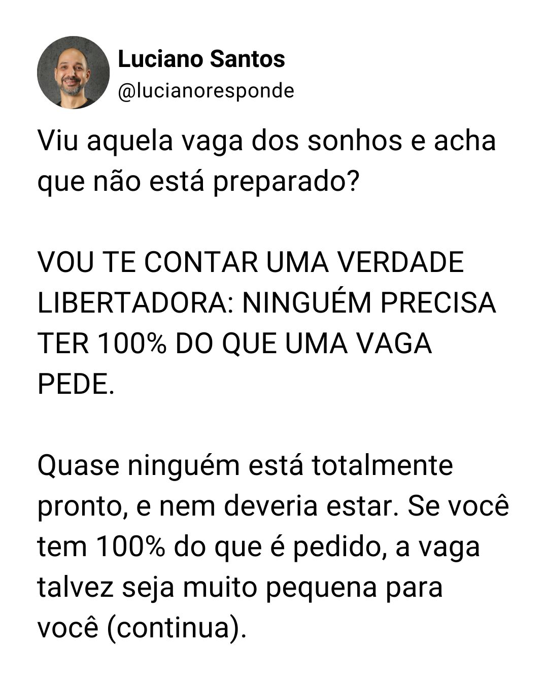 LinkedIn post image: Viu aquela vaga dos sonhos e acha que não está preparado?
