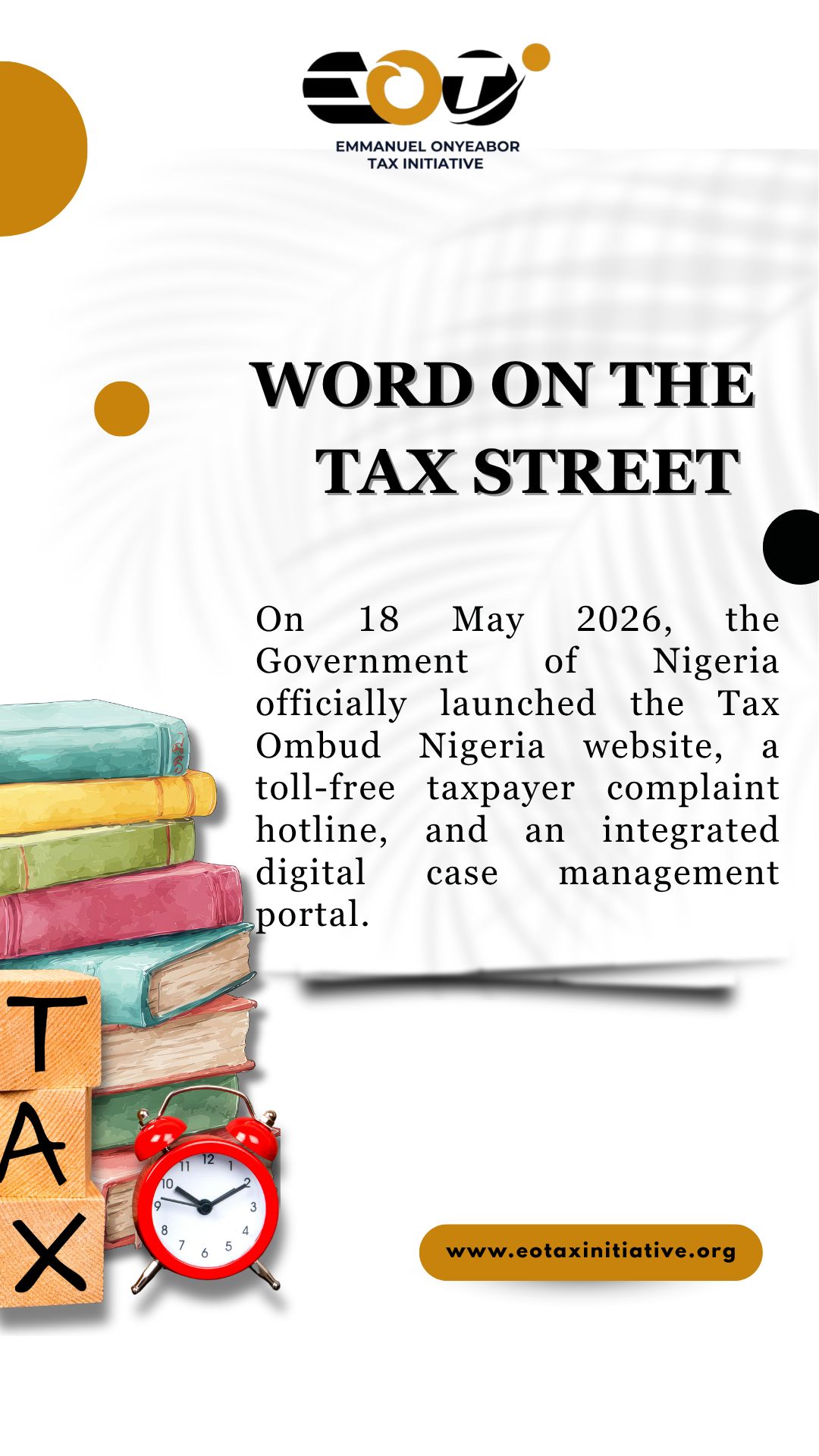 LinkedIn post image: On 18 May 2026, the Government of Nigeria officially launched the Tax Ombud Nigeria website, a toll-free taxpayer compla