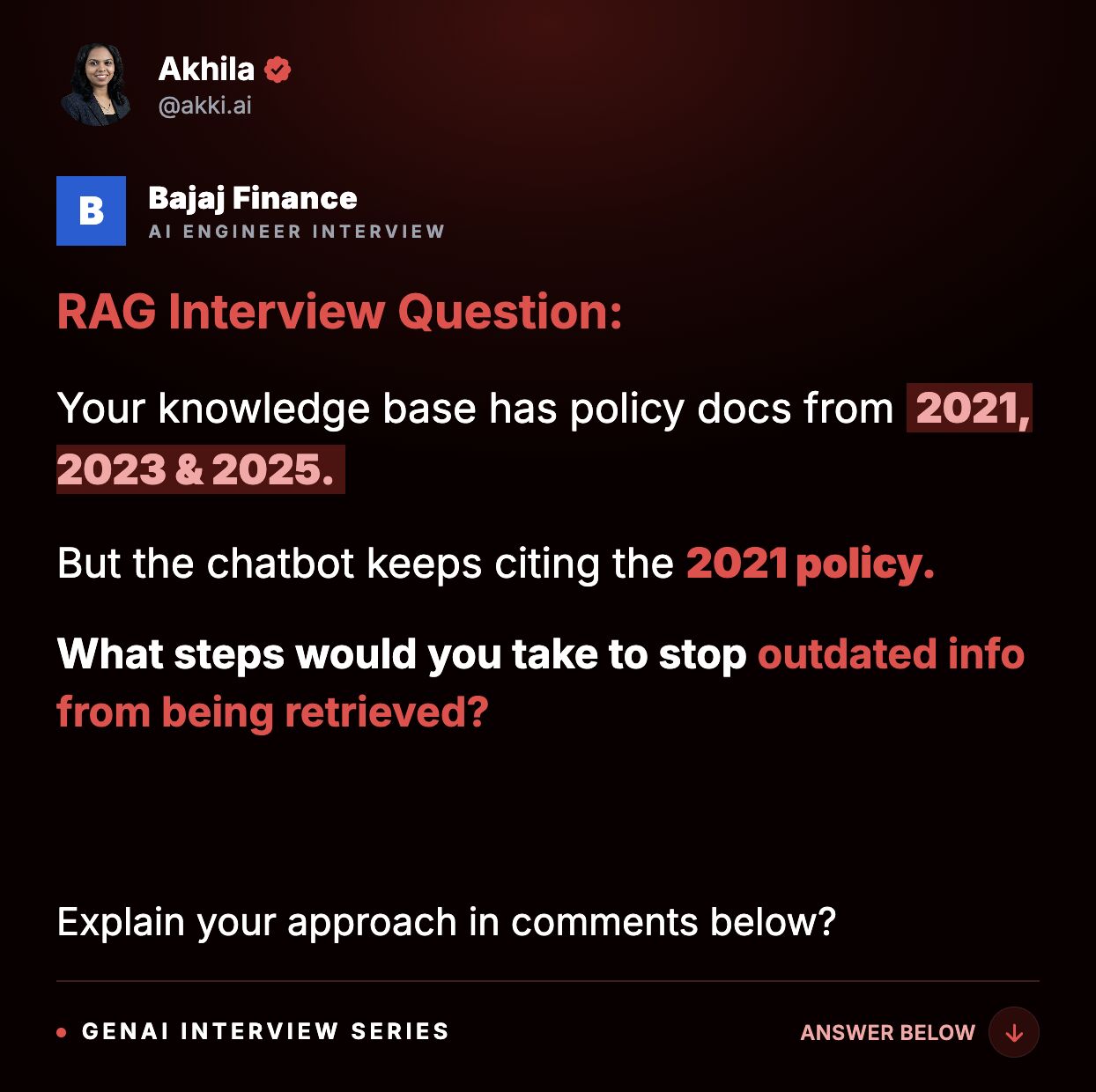 LinkedIn post image: Your chatbot keeps citing a policy from 2021. The 2025 version exists. Customers are getting wrong answers. Why?