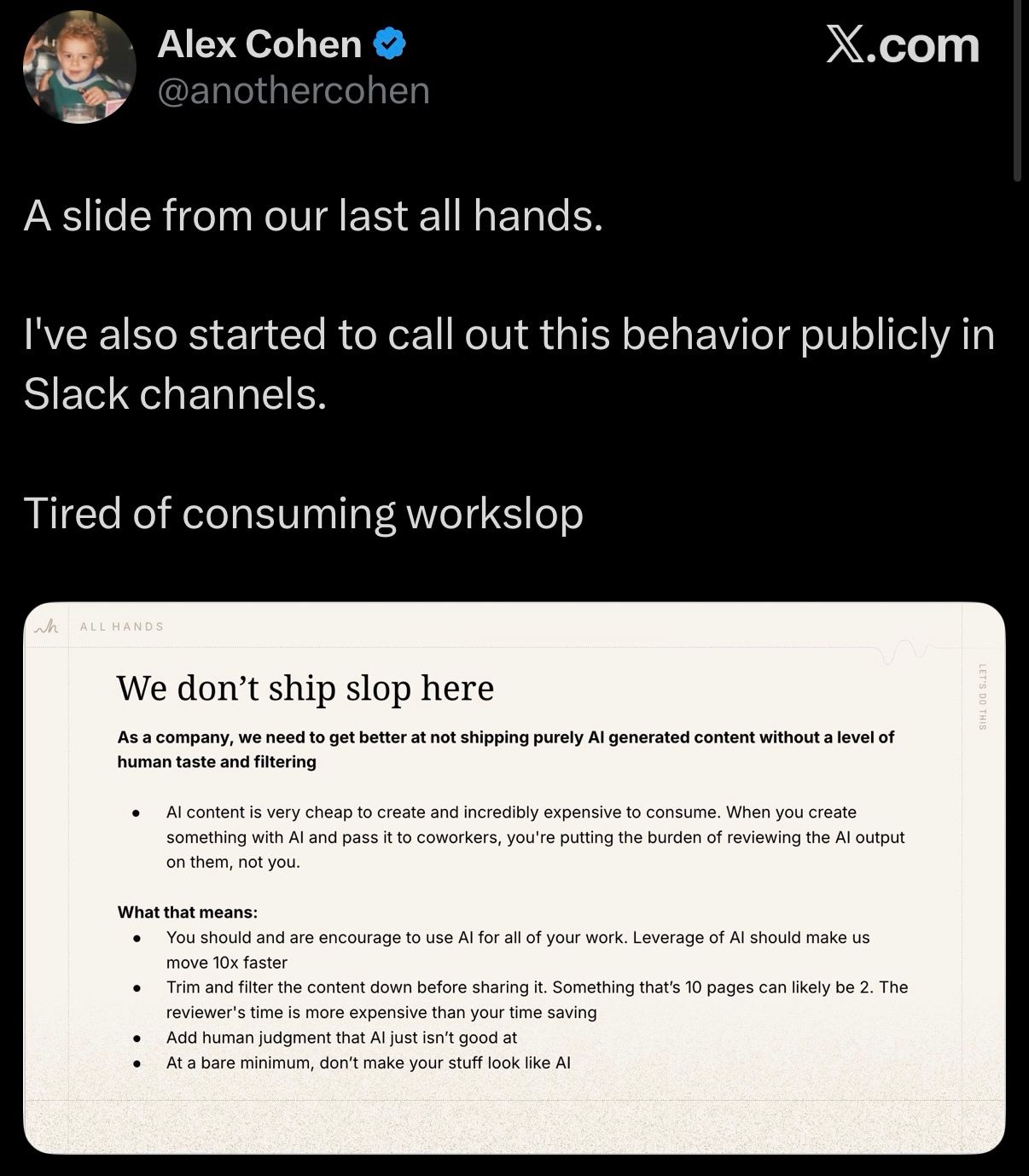 LinkedIn post image: Prediction: within 12 months, most companies will have “anti-slop” policies.