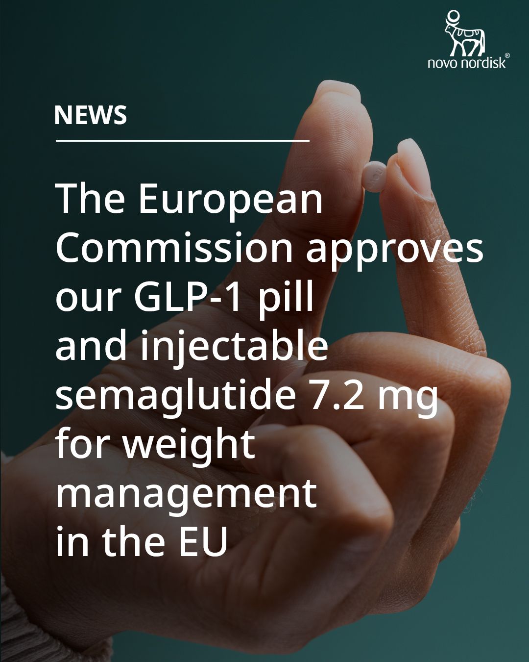 LinkedIn post image: #PRESS: Today, the European Commission approved our once-daily GLP-1 pill for the treatment of obesity and overweight, m