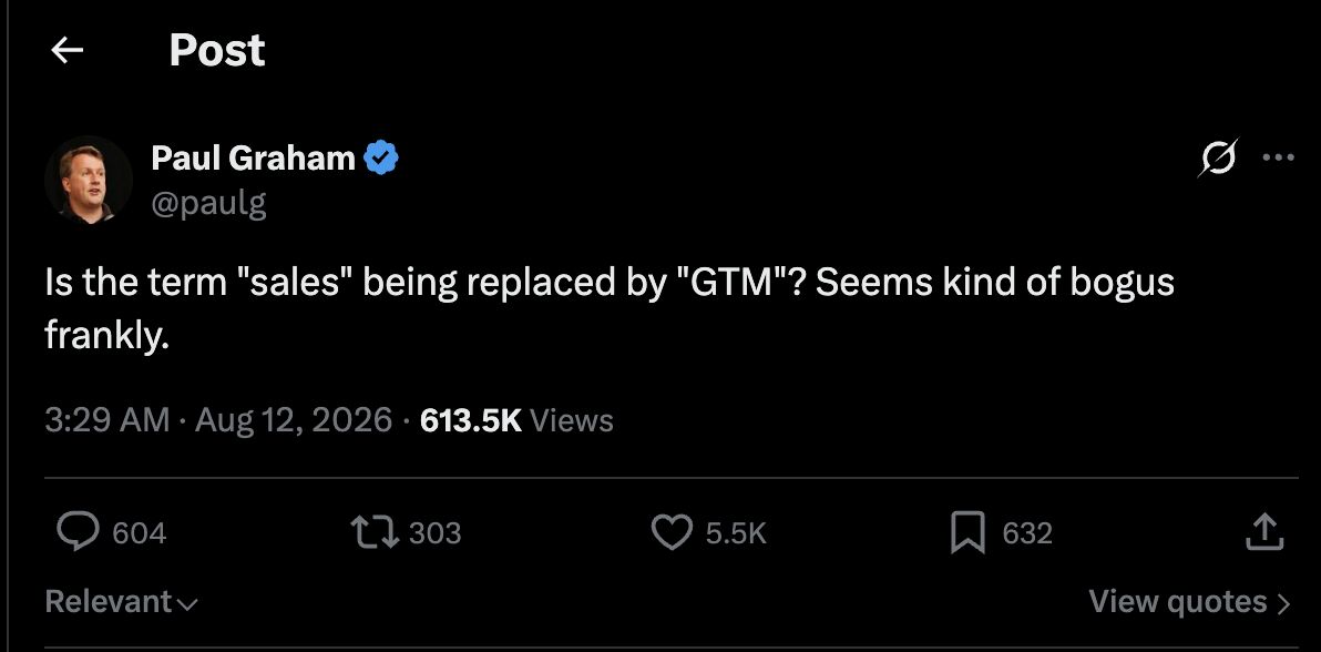 LinkedIn post image: Paul Graham, Co-Founder of Y-Combinator dropped a nuke on the GTM community with this one tweet. My reaction... so what?